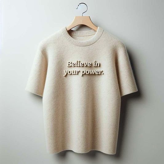 Believe in your power. Beige T-Shirt