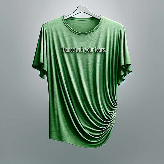 Dance with your fears Green T-Shirt