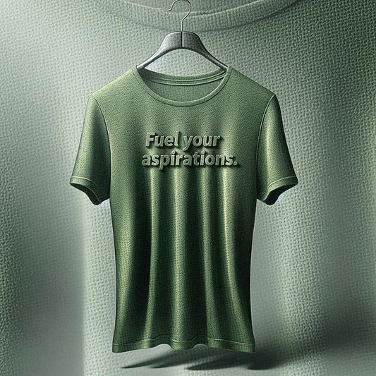 Fuel Your Aspirations T-Shirt in Deep Green