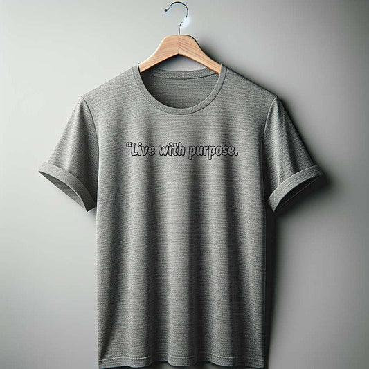 Live with purpose heathered gray T-Shirt